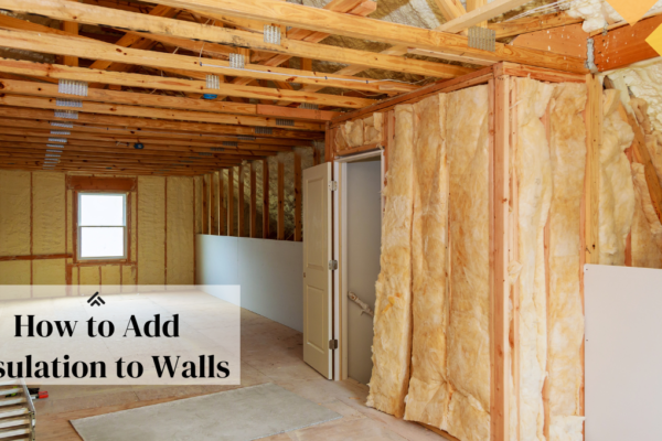How to Add Insulation to Walls