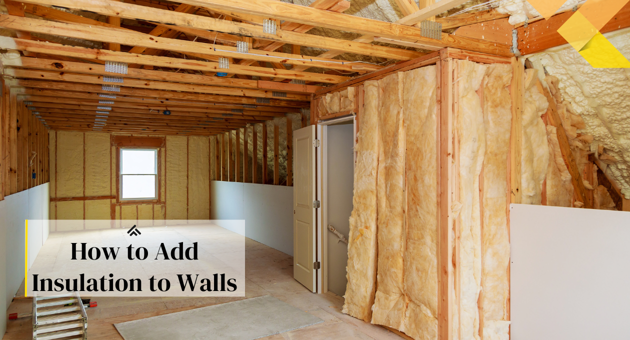 How to Add Insulation to Walls