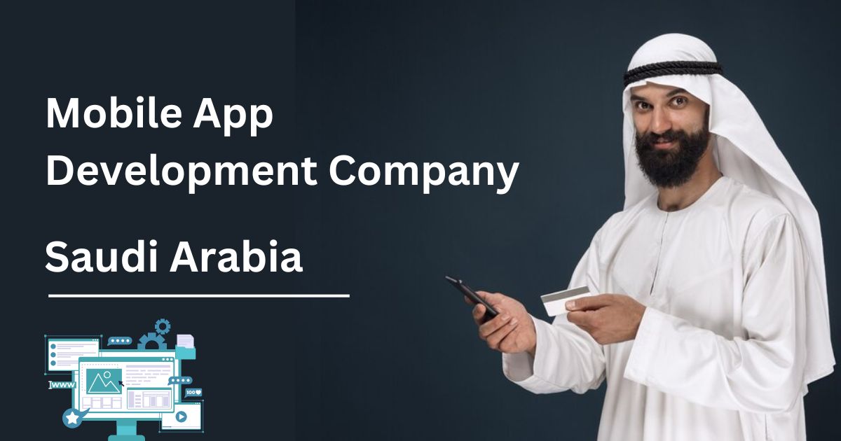 mobile app development company saudi arabia